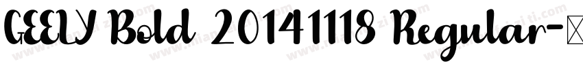 GEELY Bold 20141118 Regular字体转换